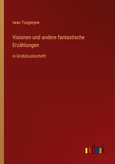 Visionen und andere fantastische Erzählungen