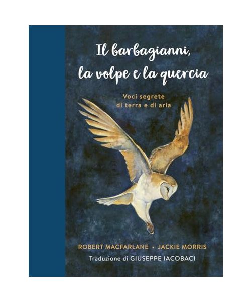 Il barbagianni, la volpe e la quercia
