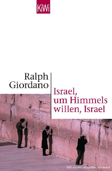 Israel, um Himmels willen, Israel