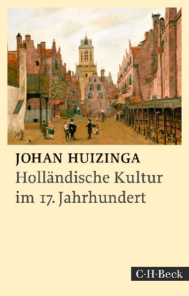 Holländische Kultur im siebzehnten Jahrhundert