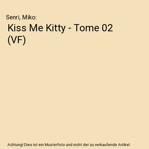 Kiss Me Kitty - Tome 02 (VF)