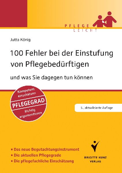 100 Fehler bei der Einstufung von Pflegebedürftigen