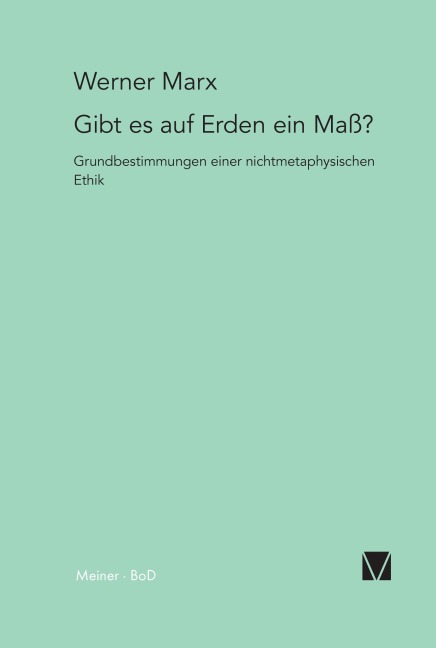 Gibt es auf Erden ein Maß?
