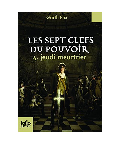 Les Sept Clefs Du Pouvoir 4/Jeudi Meurtrier
