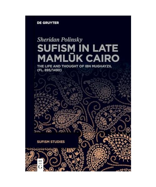 Sufism in Late Mamluk Cairo