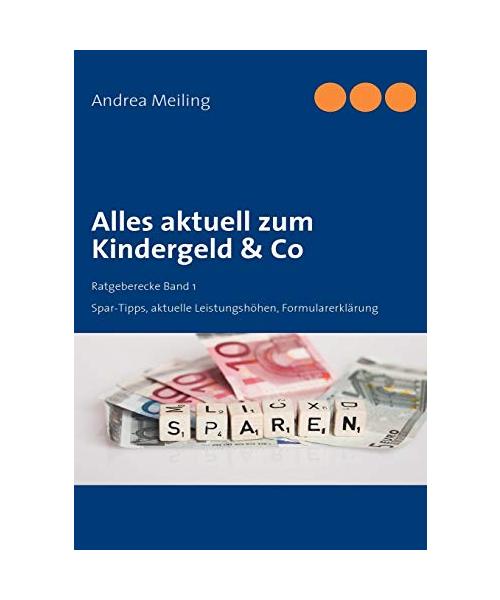 Alles aktuell zum Kindergeld & Co