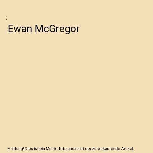 Ewan McGregor