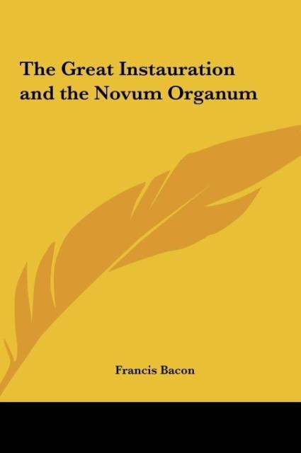 The Great Instauration and the Novum Organum