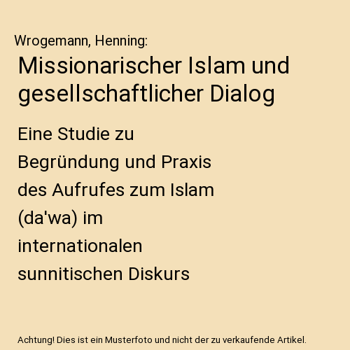 Missionarischer Islam und gesellschaftlicher Dialog