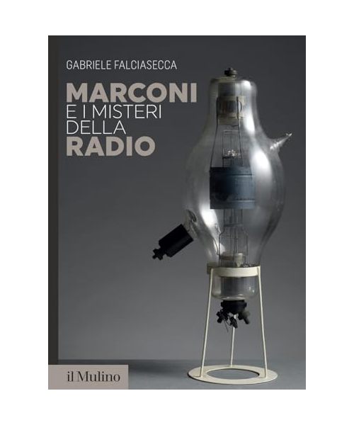 Marconi e i misteri della radio