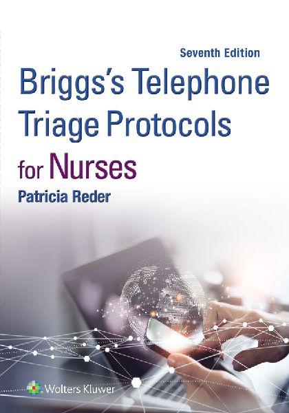Briggs's Telephone Triage Protocols for Nurses