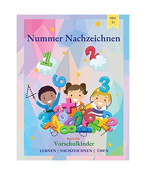 Nummer Nachzeichnen Buch für Vorschulkinder: Trace Zahlen Praxis Arbeitsbuch für Pre K, Kindergarten und Kinder im Alter von 3-5, Mathe-Aktivitätsbuch