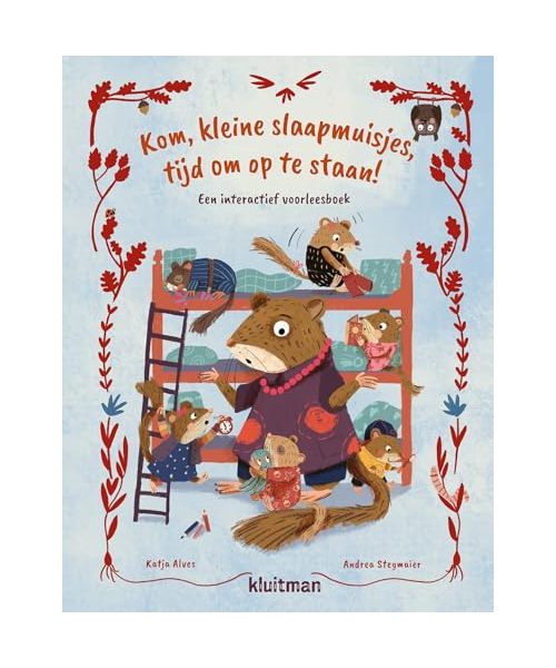 Kom, kleine slaapmuisjes, tijd om op te staan!