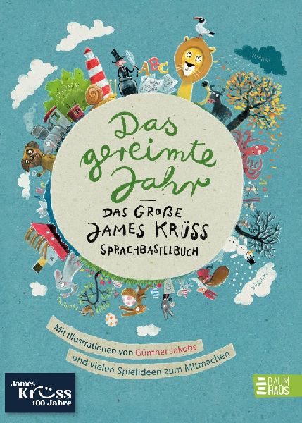 Das gereimte Jahr - Das große James-Krüss-Sprachbastelbuch