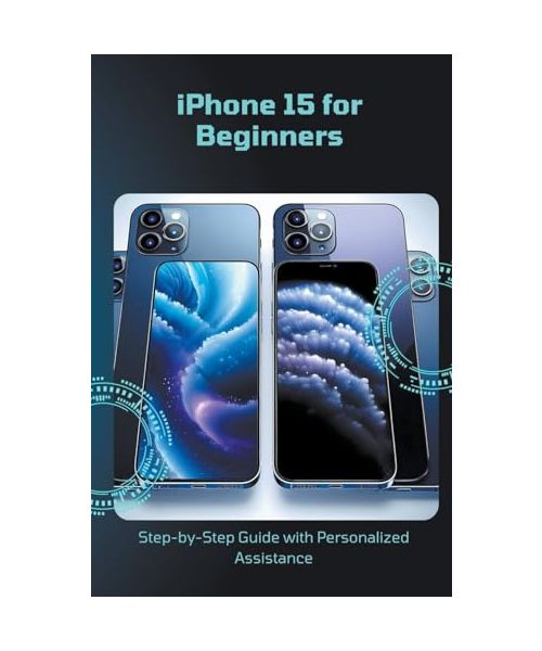 iPhone 15 for Beginners