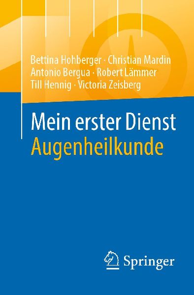 Mein erster Dienst Augenheilkunde