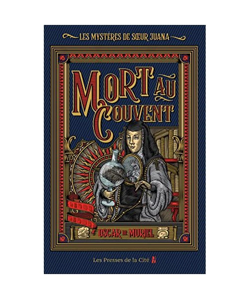 Les Mystères de Soeur Juana - Tome 1 Mort au couvent (1)