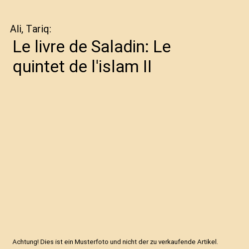 Le livre de Saladin: Le quintet de l'islam II