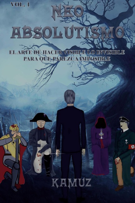 NEOABSOLUTISMO VOL. 1
