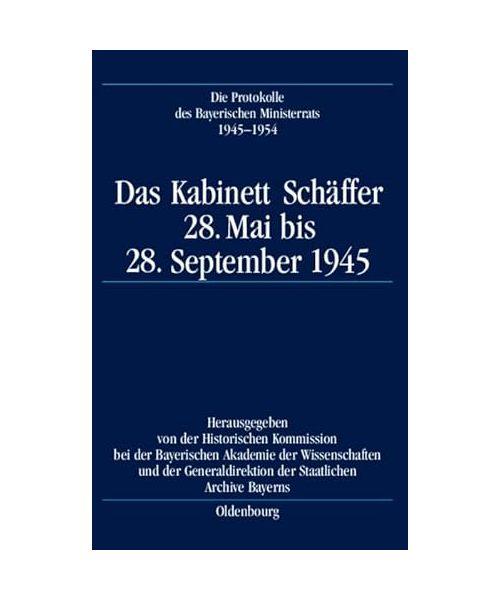 Das Kabinett Schäffer: 28. Mai bis 28. September 1945