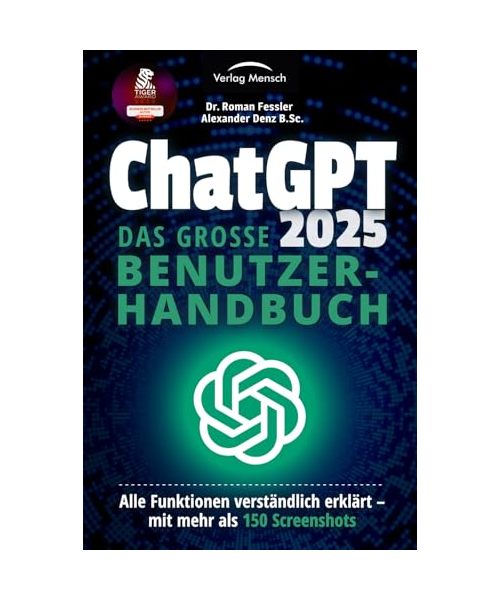 ChatGPT 2025 - Das große Benutzerhandbuch