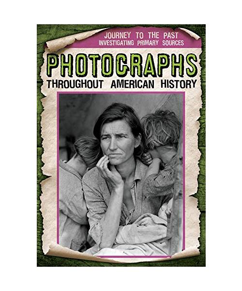Photographs Throughout American History