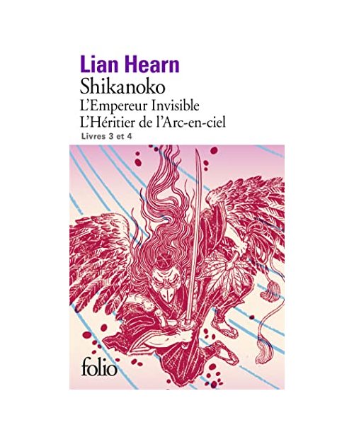 Shikanoko. Livres 3 et 4: L'Empereur Invisible - L'Héritier de l'Arc-en-ciel