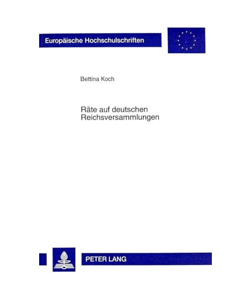 Räte auf deutschen Reichsversammlungen