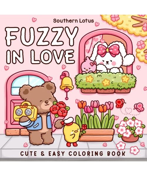 Fuzzy In Love: Coloring Book for Adults and Teens Featuring Little Fuzzy Animals in Love Moments and Cozy Activities, Cute Designs for Relaxation and Chill (Fuzzy Buddies, Band 2)