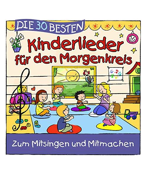 Die 30 besten Kinderlieder für den Morgenkreis