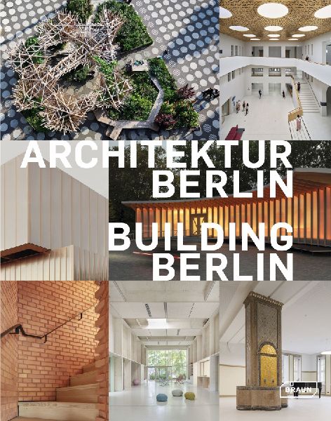 Architektur Berlin, Bd. 15 | Building Berlin, Vol. 15