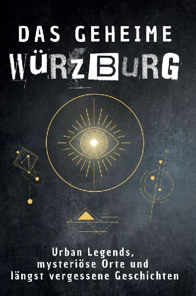 Das geheime Würzburg