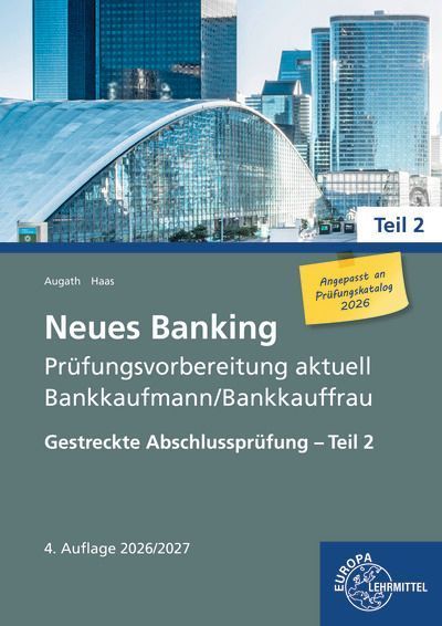 Neues Banking Prüfungsvorbereitung aktuell Bankkaufmann/Bankkauffrau