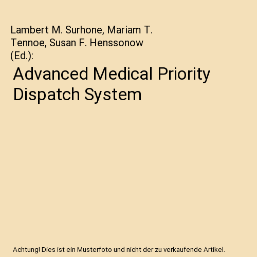 Advanced Medical Priority Dispatch System