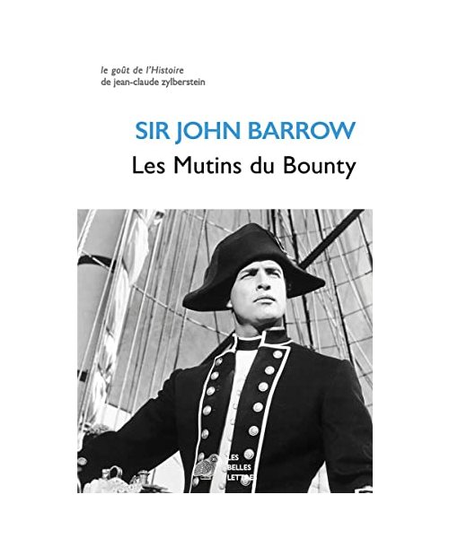 Les Mutins Du Bounty (Le Gout De L'histoire, Band 12)