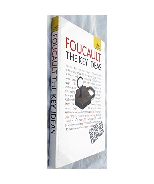 Foucault: The Key Ideas