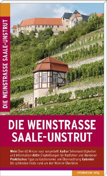 Die Weinstraße Saale-Unstrut
