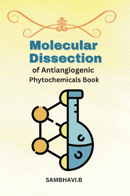 Molecular Dissection of Antiangiogenic Phytochemicals Book