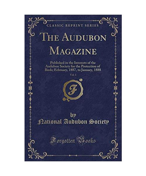 The Audubon Magazine, Vol. 1