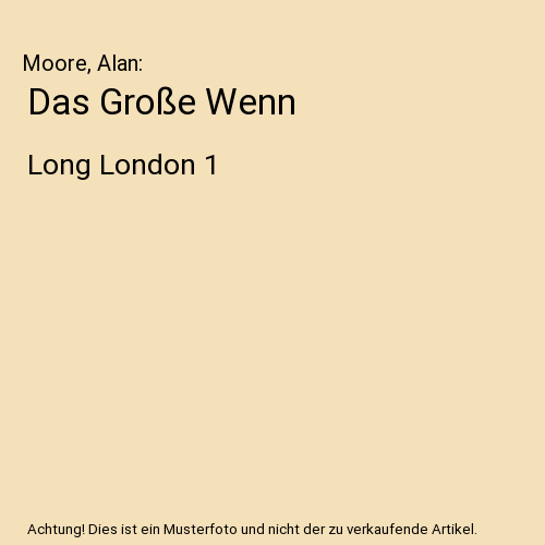 Das Große Wenn