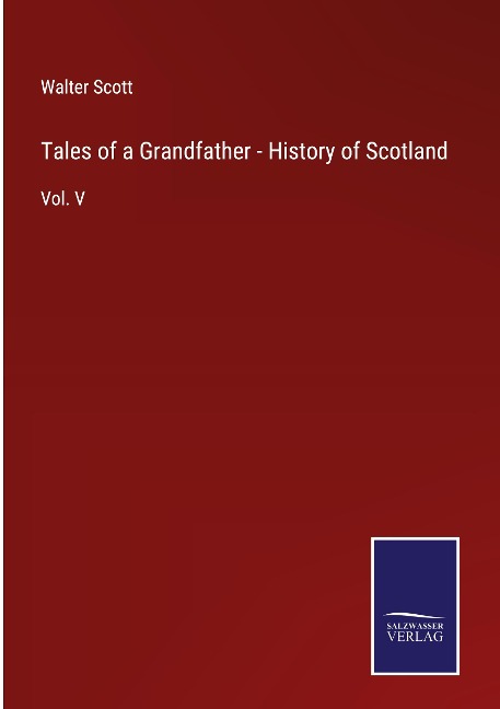 Tales of a Grandfather - History of Scotland