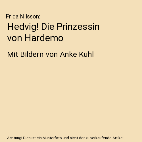 Hedvig! Die Prinzessin von Hardemo