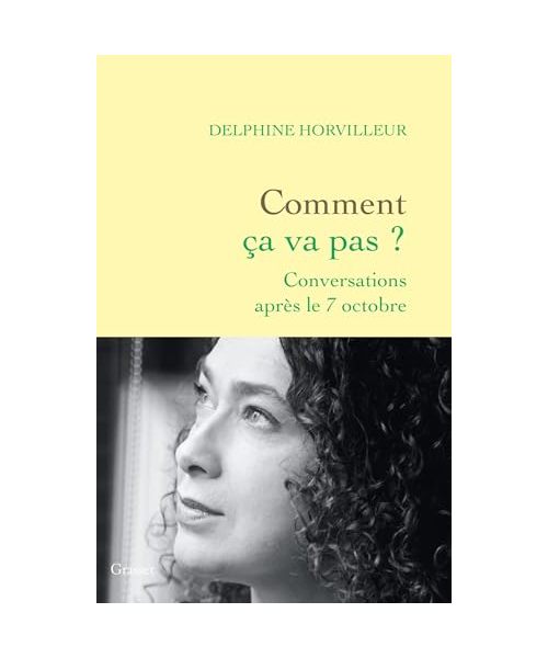 Comment ça va pas ?: Conversations après le 7 octobre