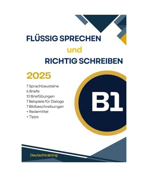 Prüfungsvorbereitung Sprechen und Schreiben Deutsch für Zuwanderer А2-B1: Prüfungstrainin 7 Sprachbausteine, 6 Briefe, 10 Briefübungen, 7 Beispiele ... 7 Bildbeschreibungen + Redemittel+ Tipps.