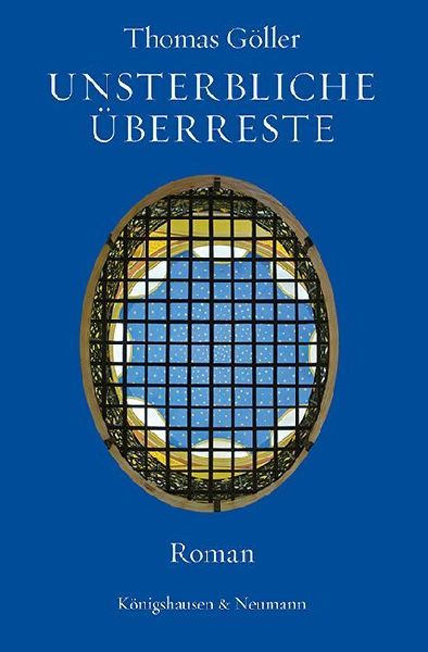 Unsterbliche Überreste