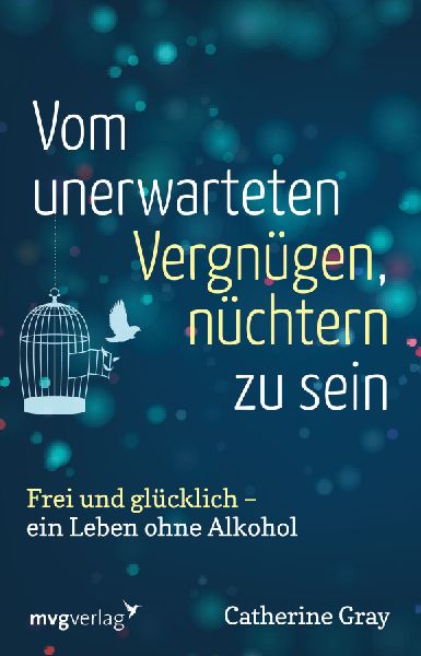 Vom unerwarteten Vergnügen, nüchtern zu sein
