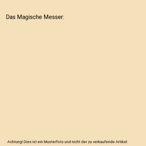 Das Magische Messer