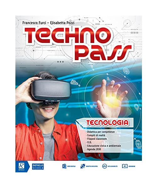 Technopass. Competenze digitali. Per la Scuola media. Con e-book. Con espansione online. Con DVD-ROM