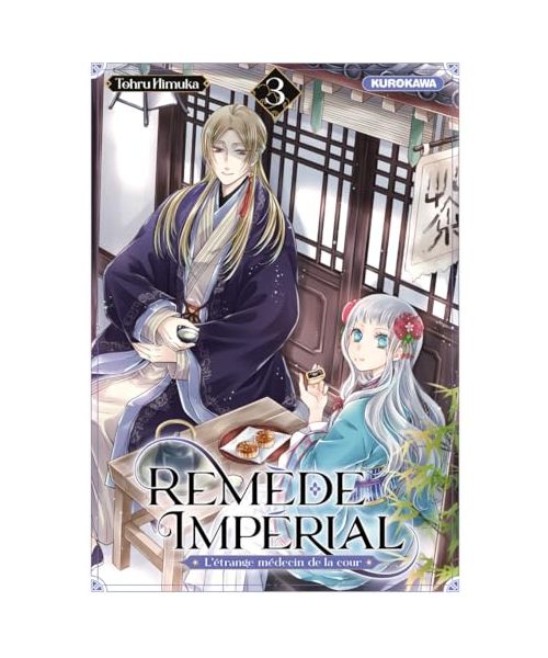 Remède Impérial - L'étrange médecin de la cour - Tome 3