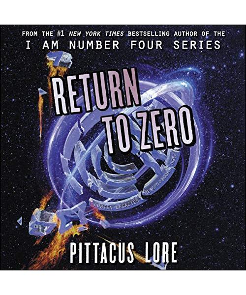 Return to Zero (Lorien Legacies Reborn, Band 3)